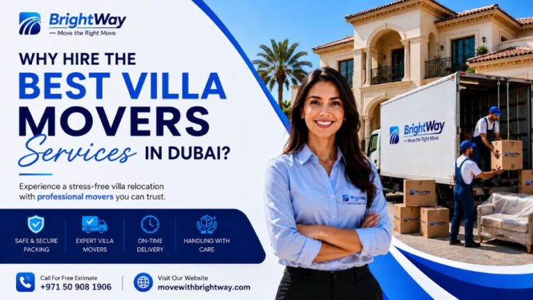 Why Hire The Best Villa Movers Services In Dubai