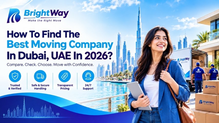 How To Find The Best Moving Company In Dubai, UAE In 2026